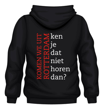 Hoodie KOMEN WE UIT ROTTERDAM